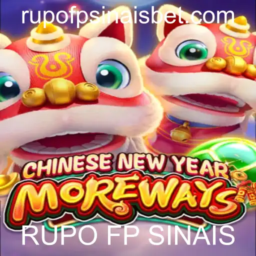Descubra o Envolvente Mundo de CHINESENEWYEARMOREWAYS e RUPO FP SINAIS