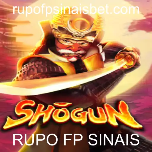 Shogun: Explorando o Universo Estratégico com RUPO FP SINAIS